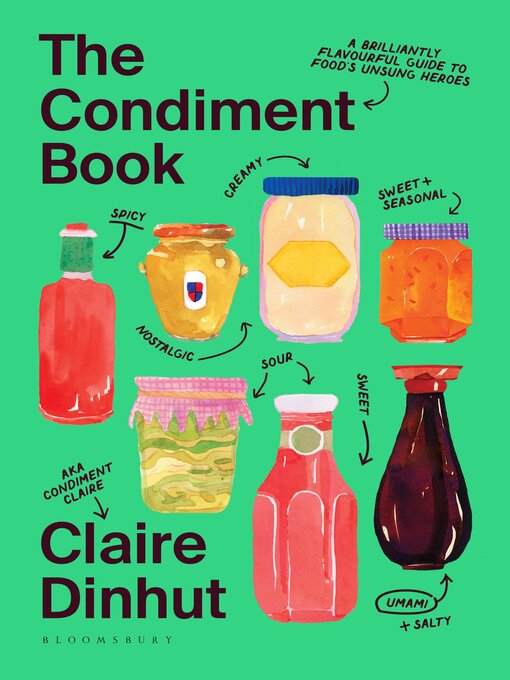 Title details for The Condiment Book by Claire Dinhut - Available